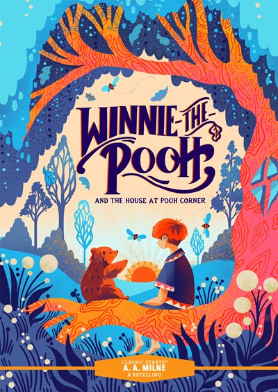 Classic Starts : Winnie the Pooh and the House at Pooh Corner
