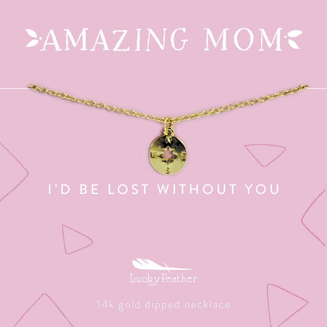 I'd Be Lost Without You Gold Compass Necklace for Mom