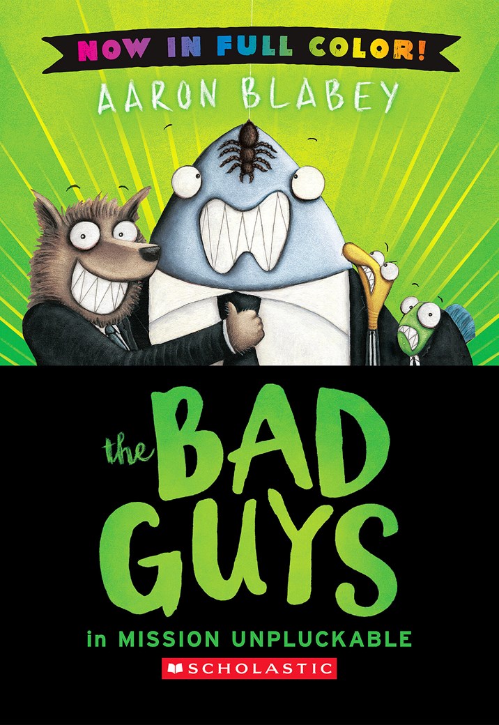 The Bad Guys in Mission Unpluckable (#2 Color Edition)