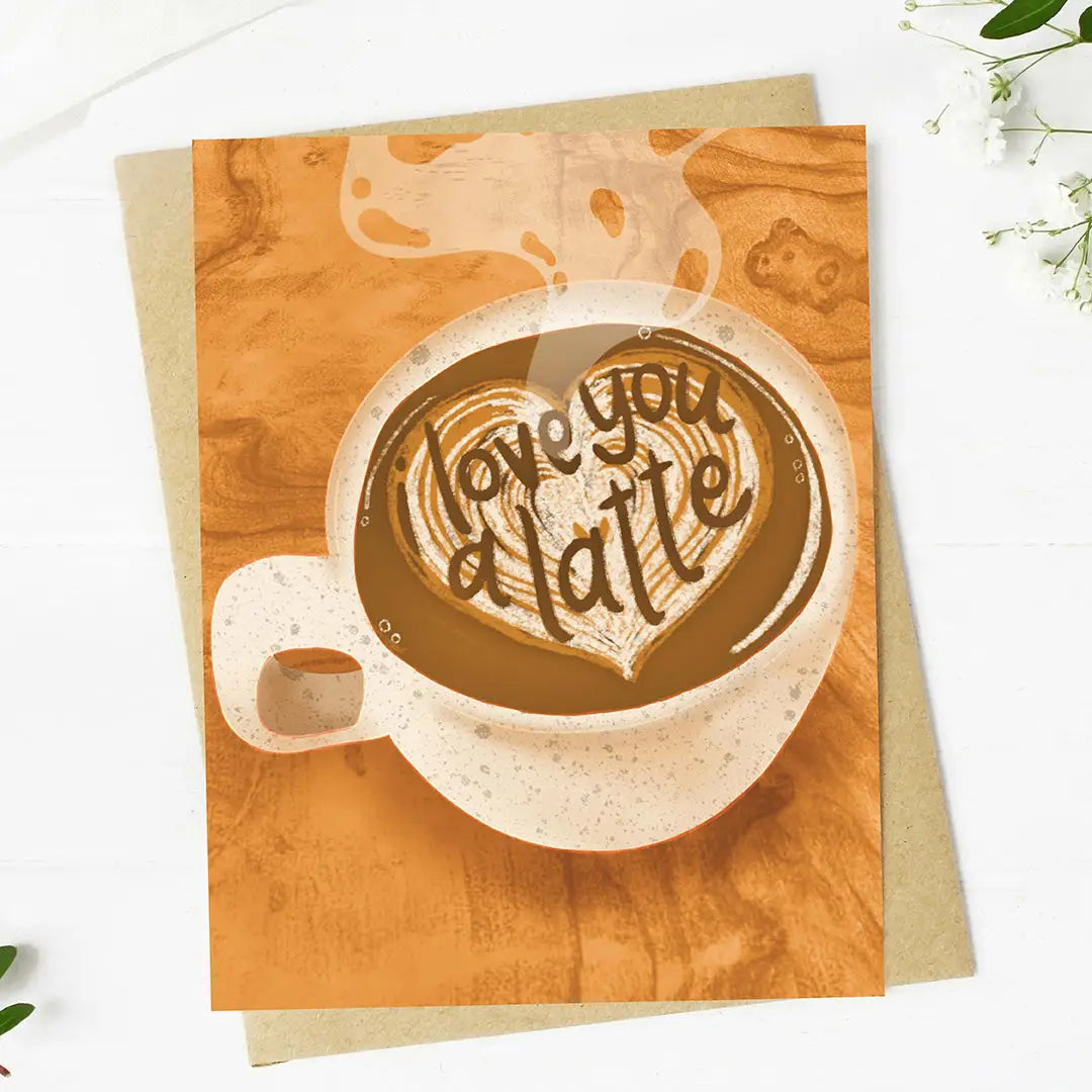I Love You A Latte Greeting Card
