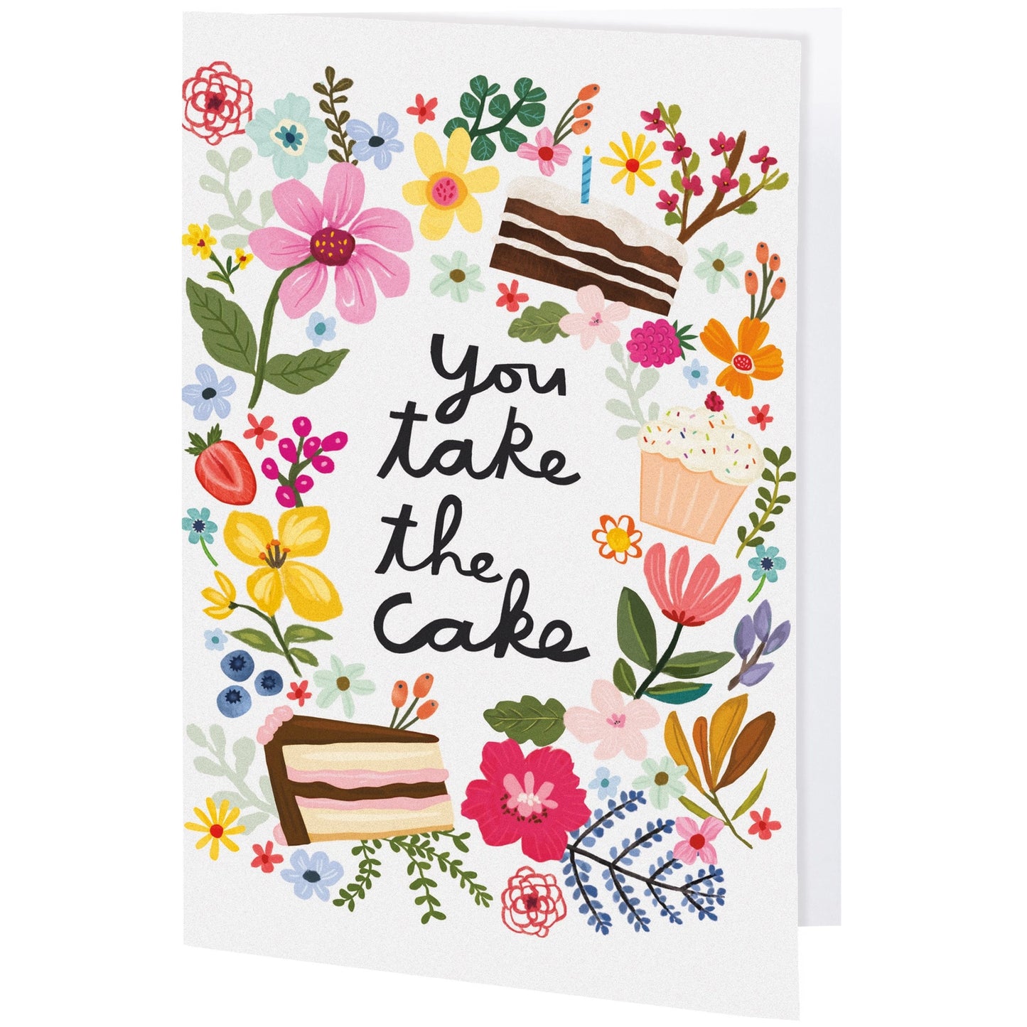 You Take The Cake Greeting Card