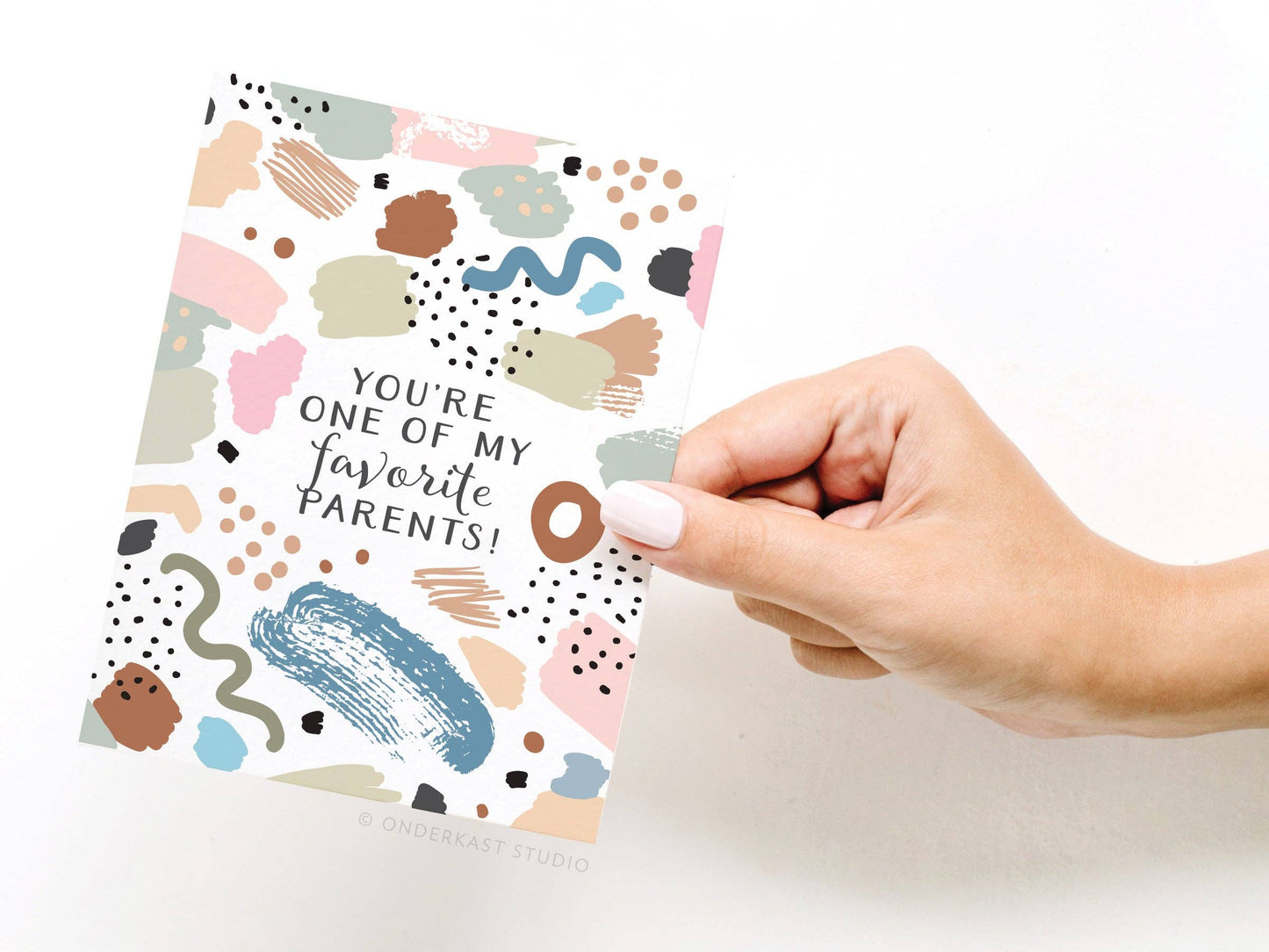 You're One of My Favorite Parents Greeting Card