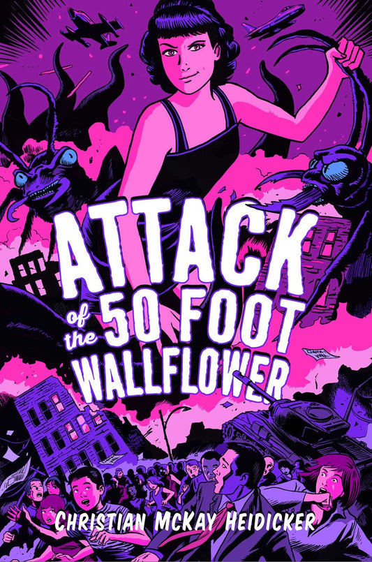 Attack Of The 50 Foot Wallflower