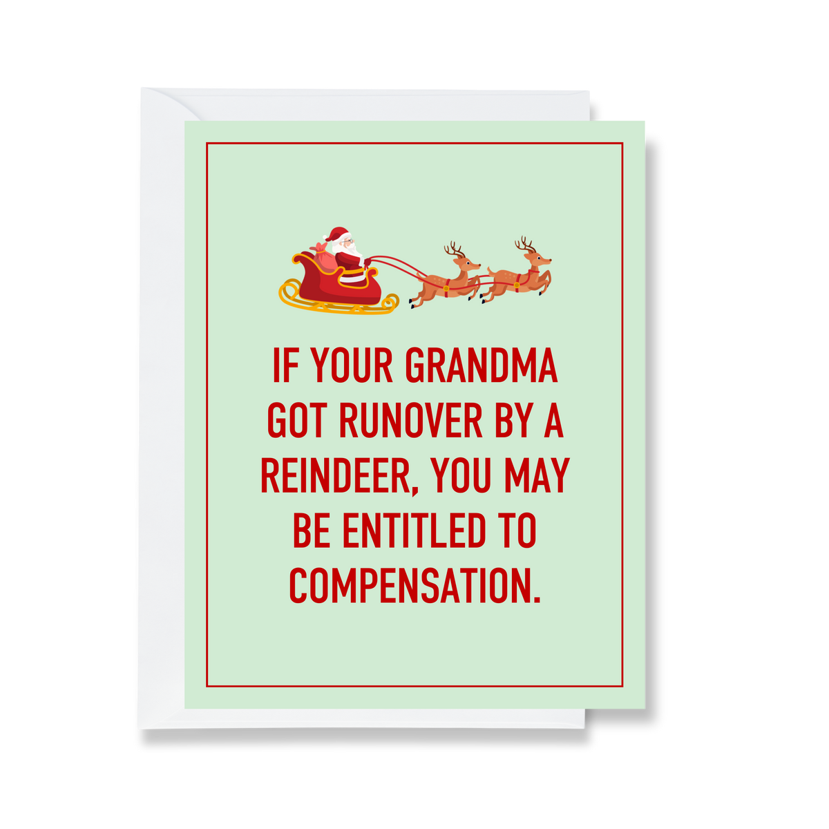 Grandma Got Runover by a Reindeer Greeting Card