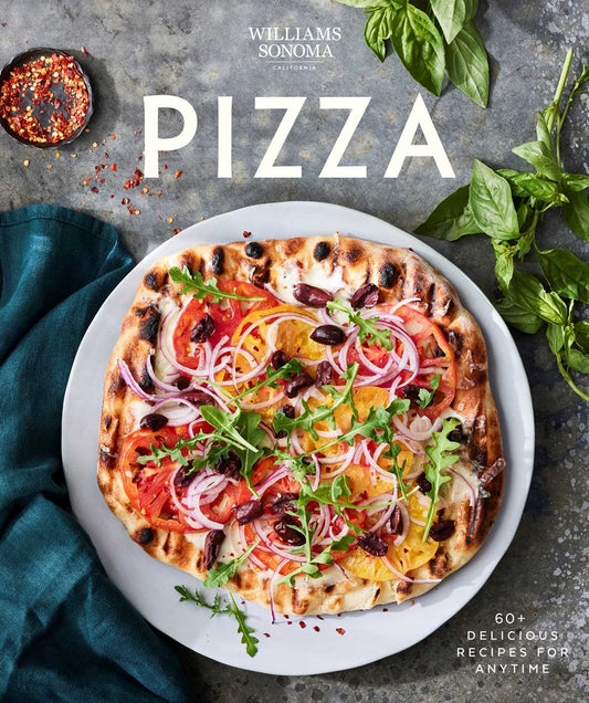 Williams Sonoma Pizza: Delicious Recipes Anytime