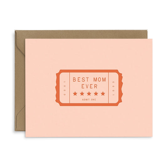 Best Mom Ever Ticket Mother's Day Greeting Card