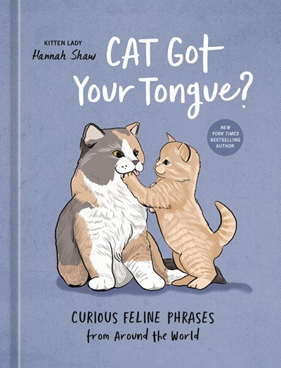 Cat Got Your Tongue? - Curious Feline Phrases From Around the World