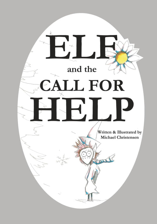 Elf and the Call for Help
