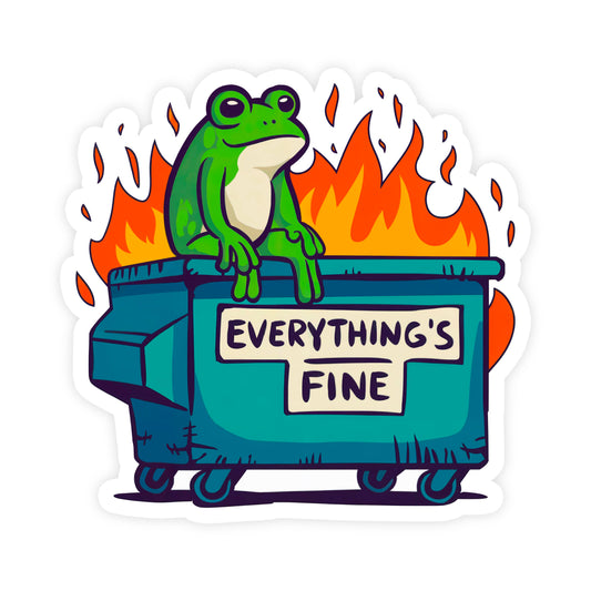 Cartoon frog on a burning dumpster with 'Everything's Fine' sign