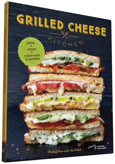 Grilled Cheese Kitchen Cookbook