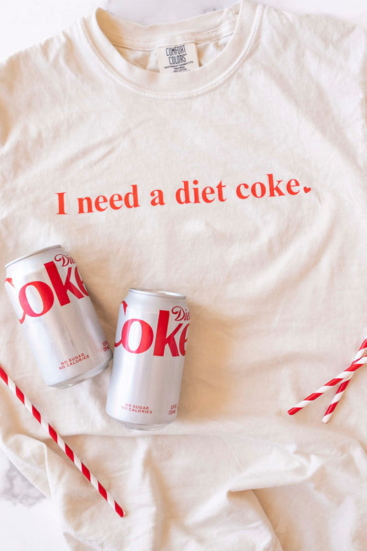 "I Need a Diet Coke" T-Shirt | Cream Wash | Comfort Colors