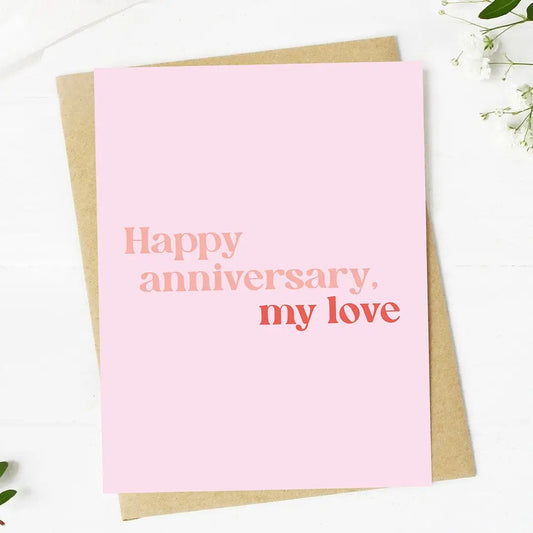 Happy Anniversary, My Love | Anniversary Card