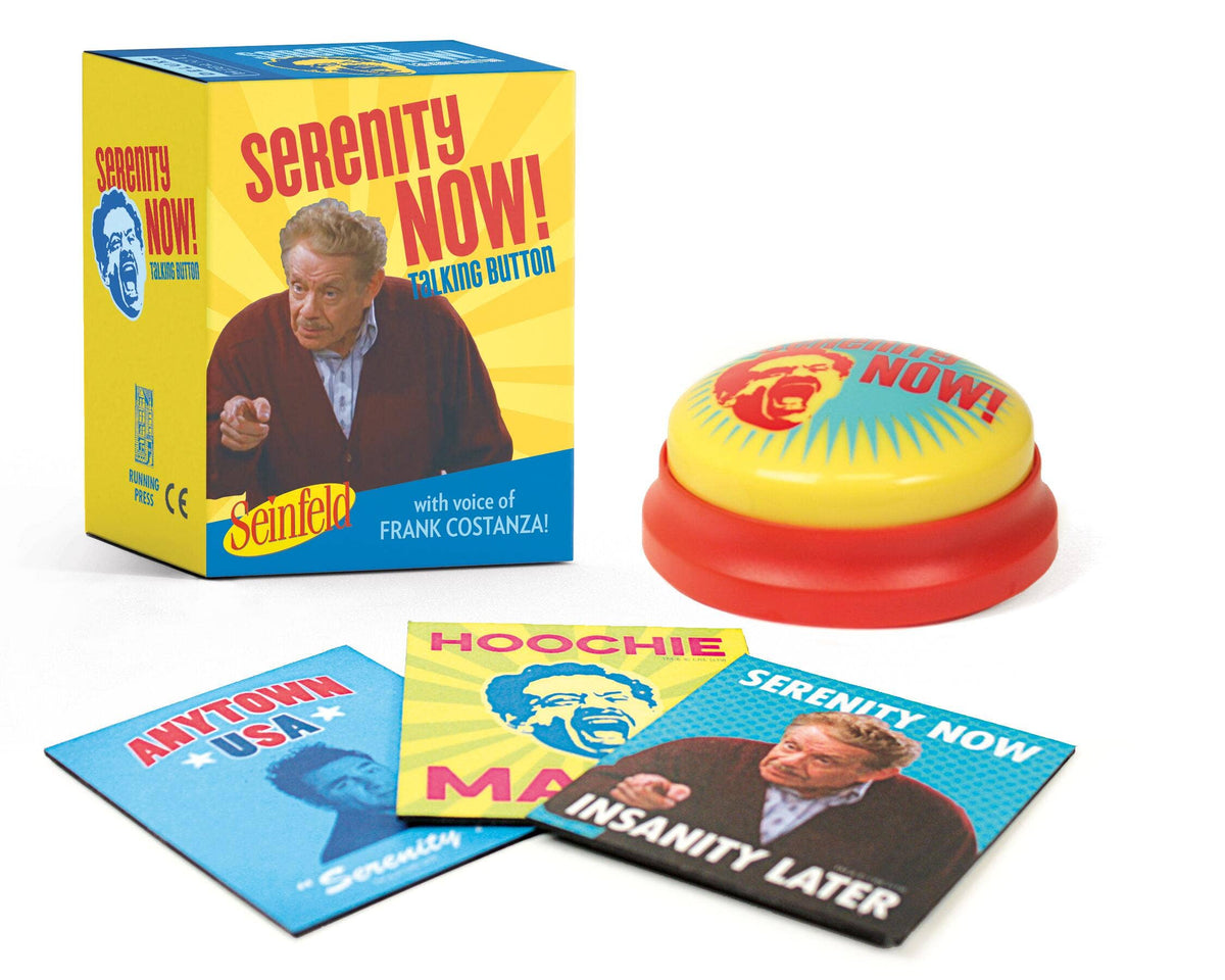 Seinfeld Serenity Now Voice Button By Frank Costanza