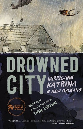 Drowned City: Hurricane Katrina and New Orleans