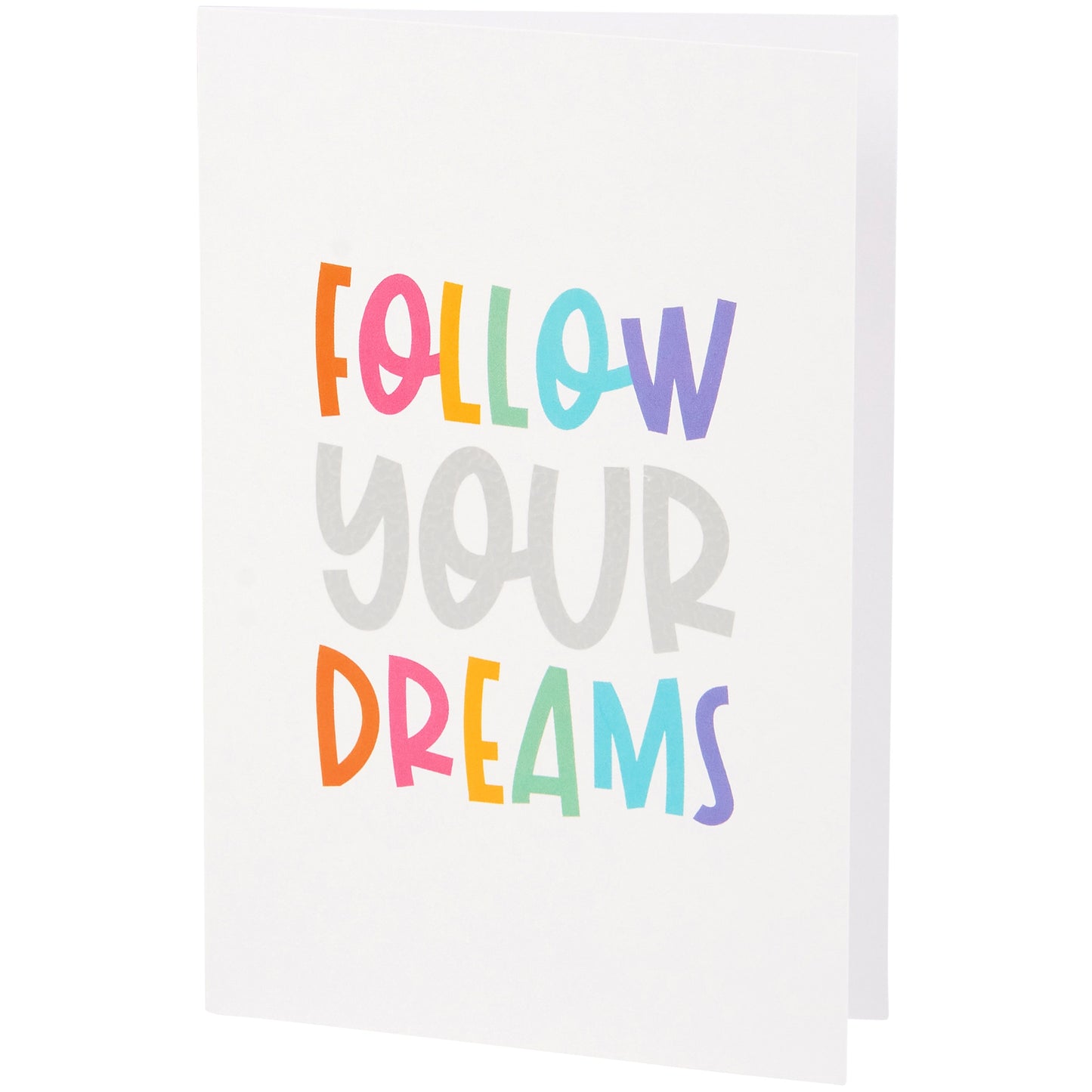 Follow Your Dreams Greeting Card