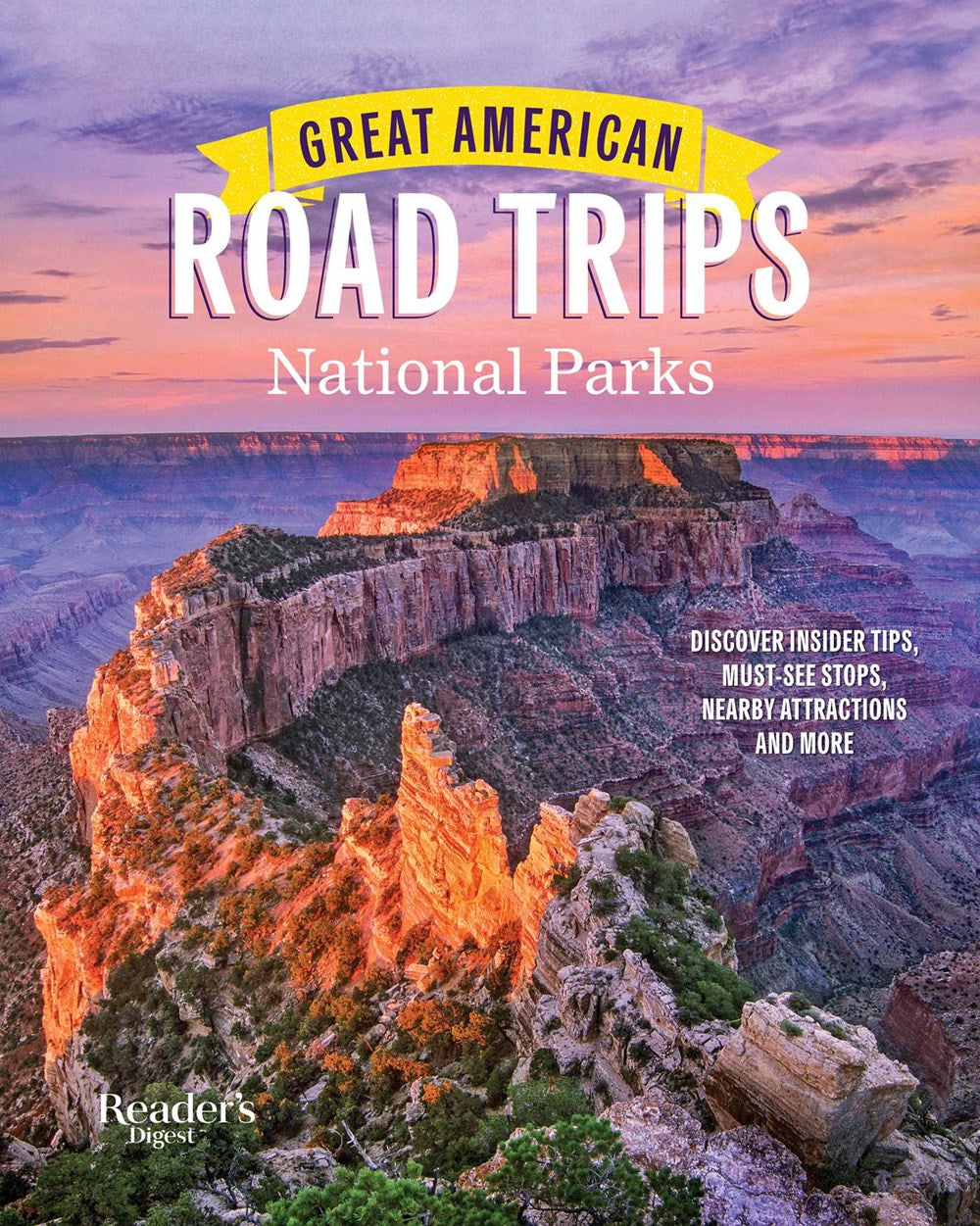 Great American Road Trips | National Parks