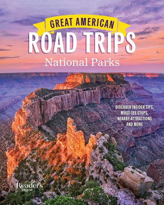 Great American Road Trips | National Parks