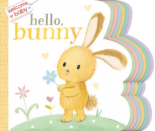 Welcome Baby: Hello, Bunny