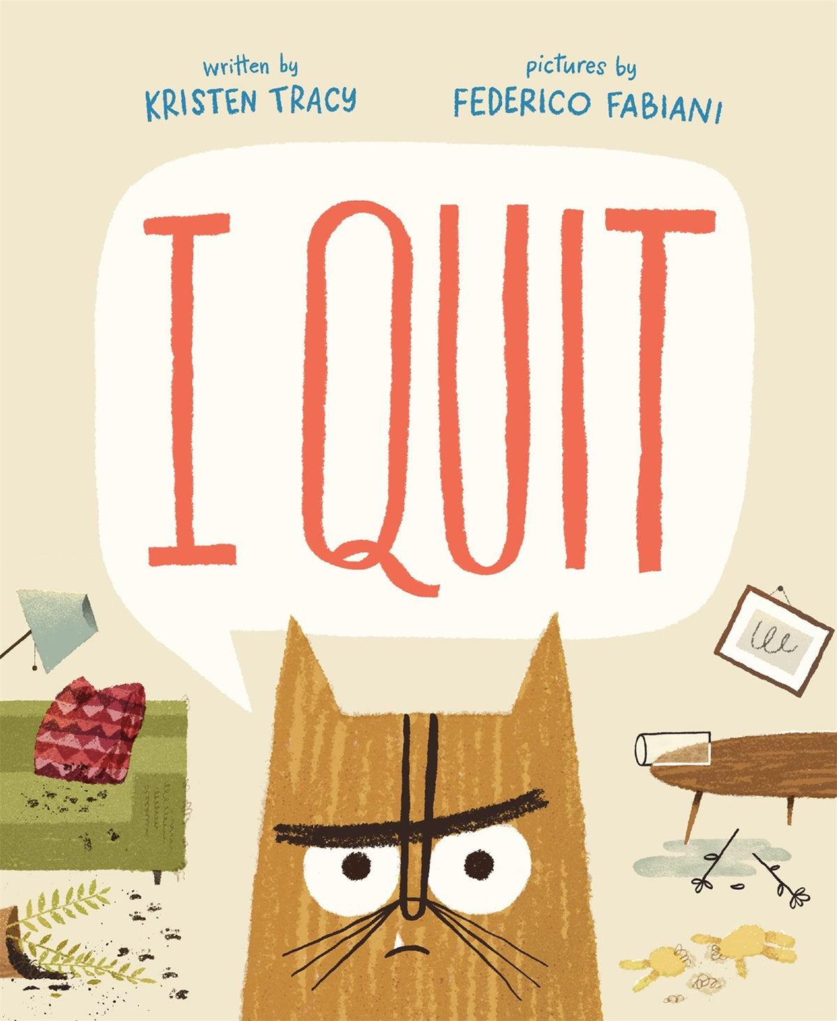 I Quit!