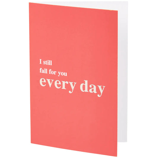 I Still Fall For You Greeting Card