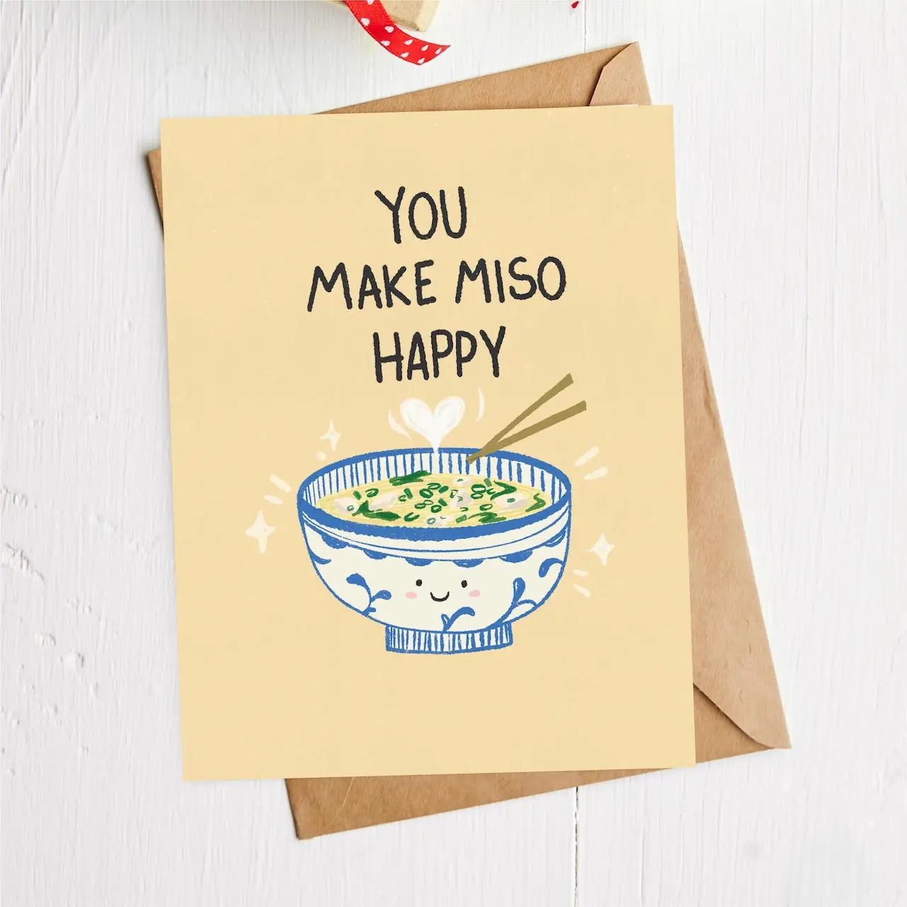 You Make Miso Happy Greeting Card