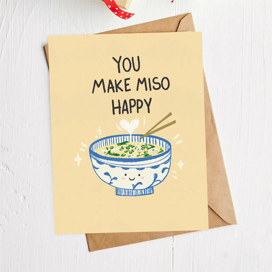 You Make Miso Happy Greeting Card