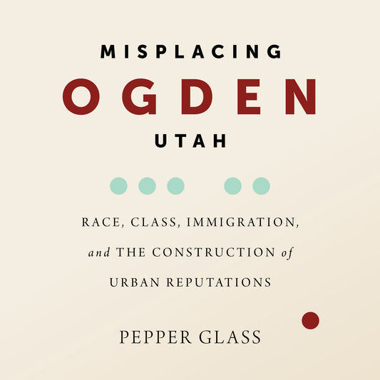 Misplacing Ogden Utah