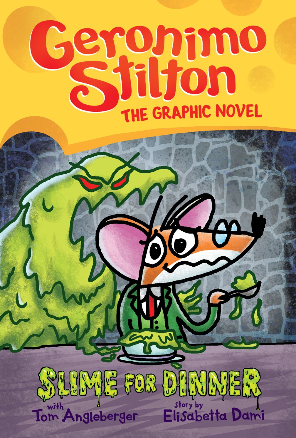 Geronimo Stilton The Graphic Novel #2: Slime For Dinner