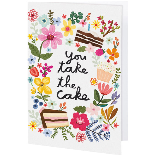 You Take The Cake Greeting Card